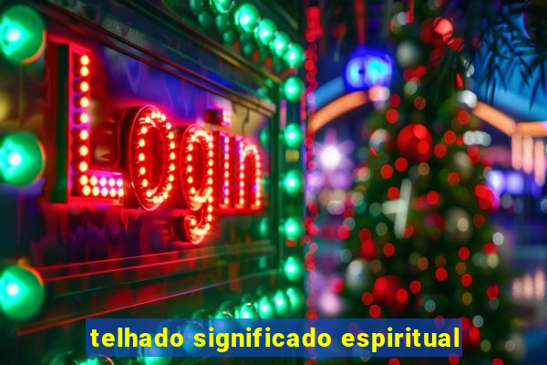 telhado significado espiritual